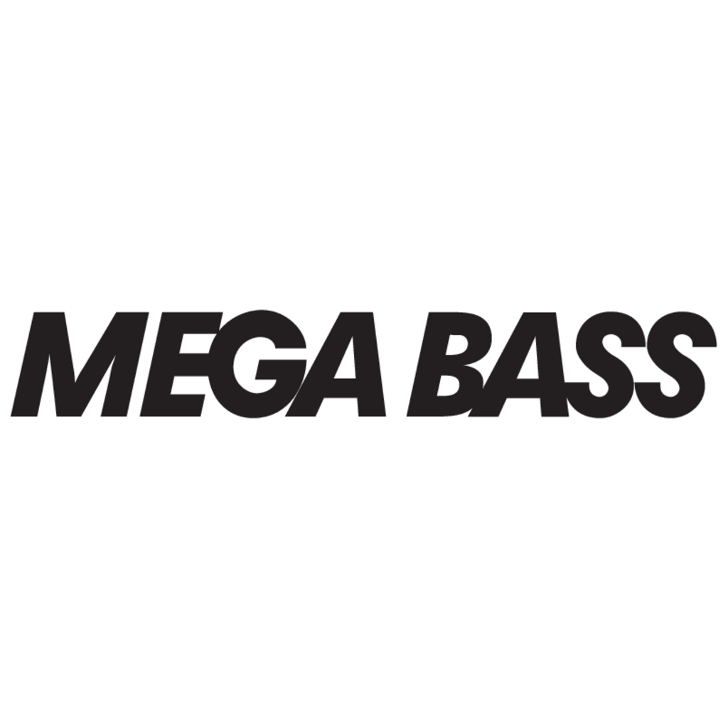 Mega,Bass