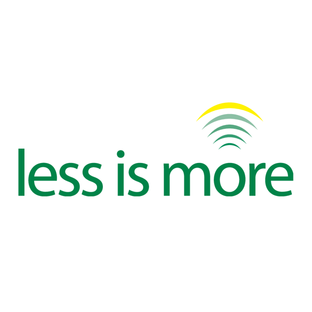less,is,more
