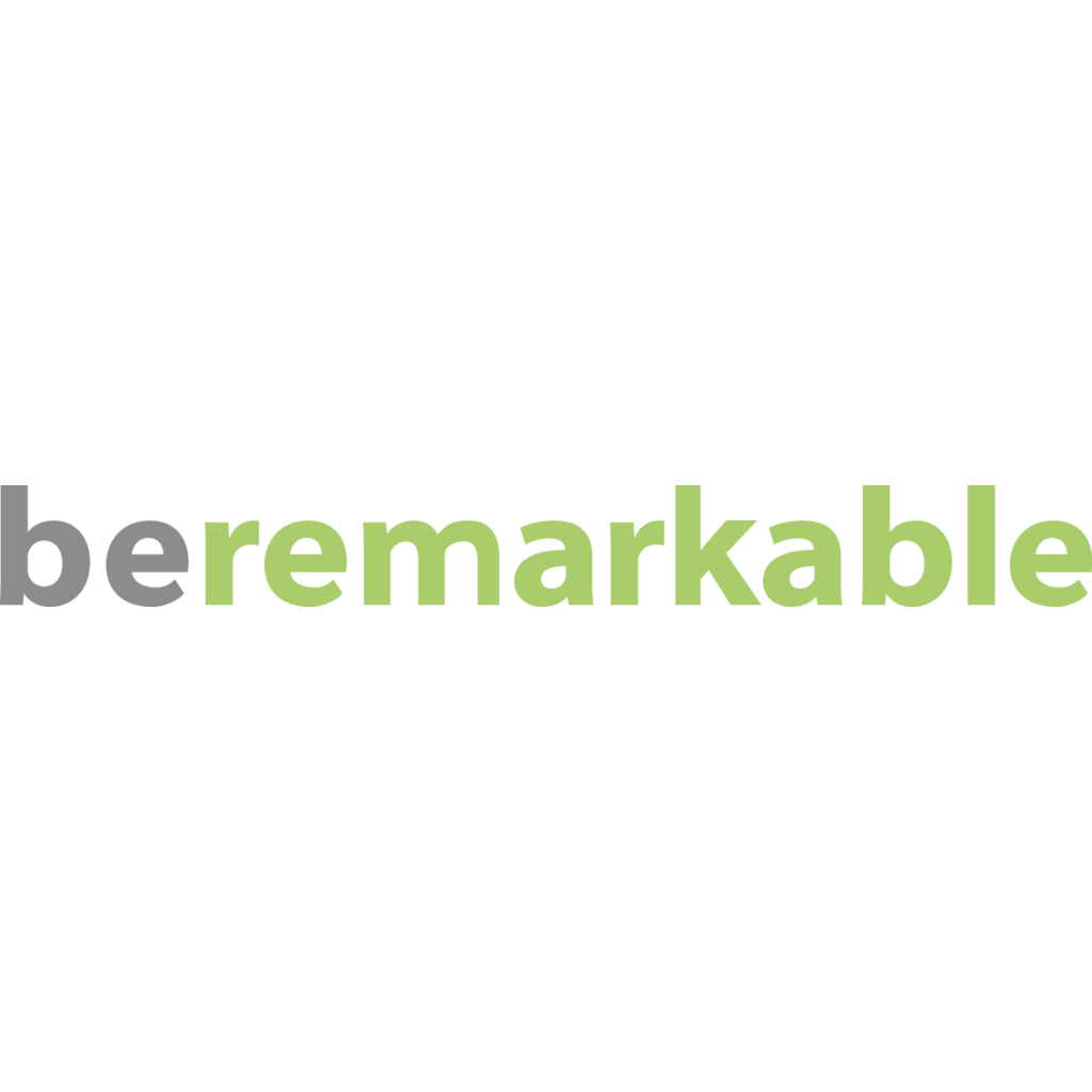 Be,Remarkable