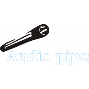 Audio,Pipe