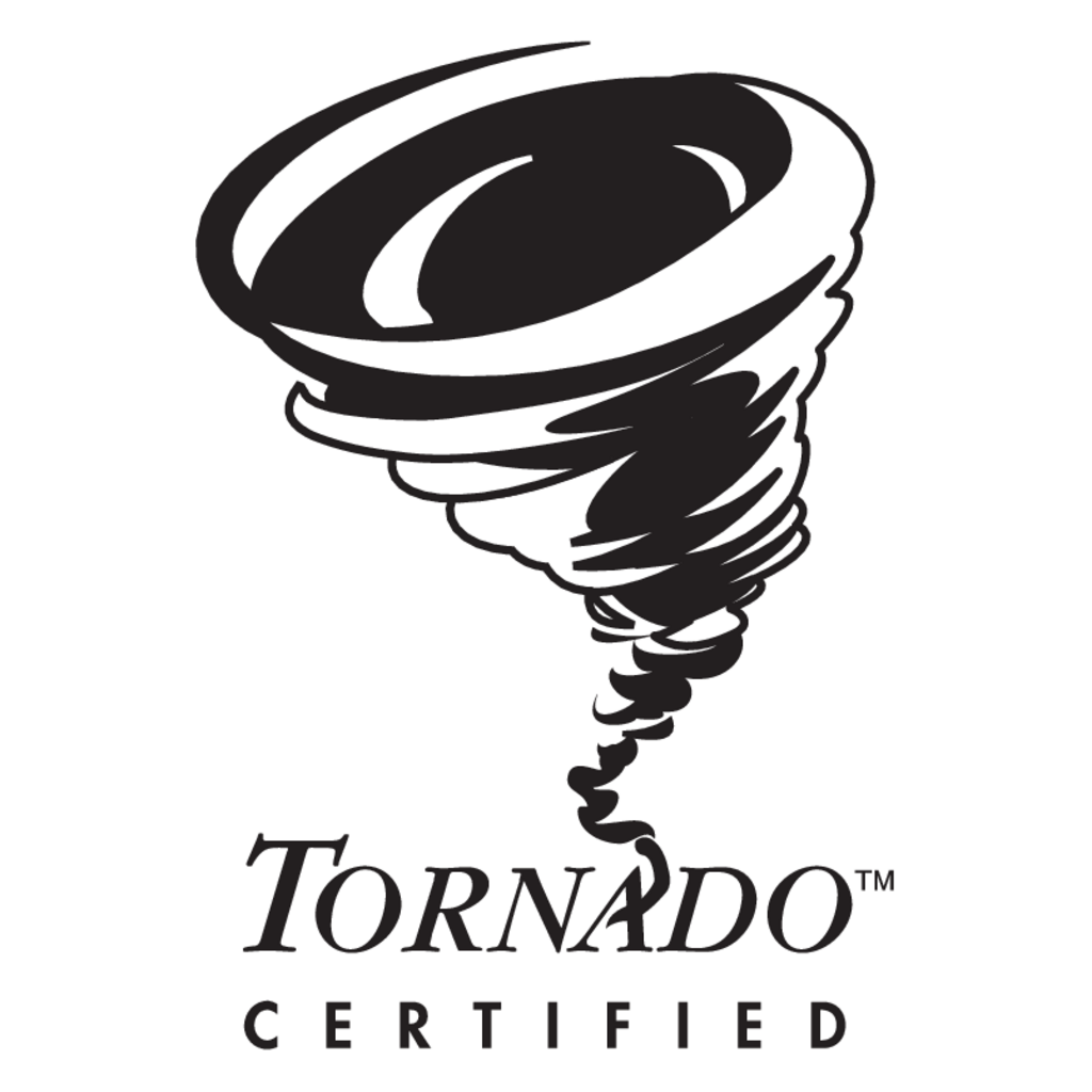 Tornado,Certified