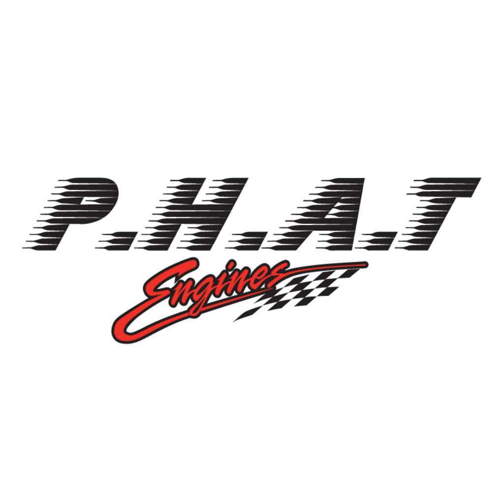 Phat,Engines