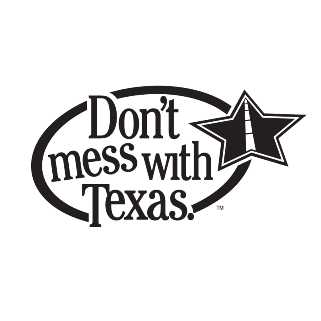 Don't,Mess,with,Texas
