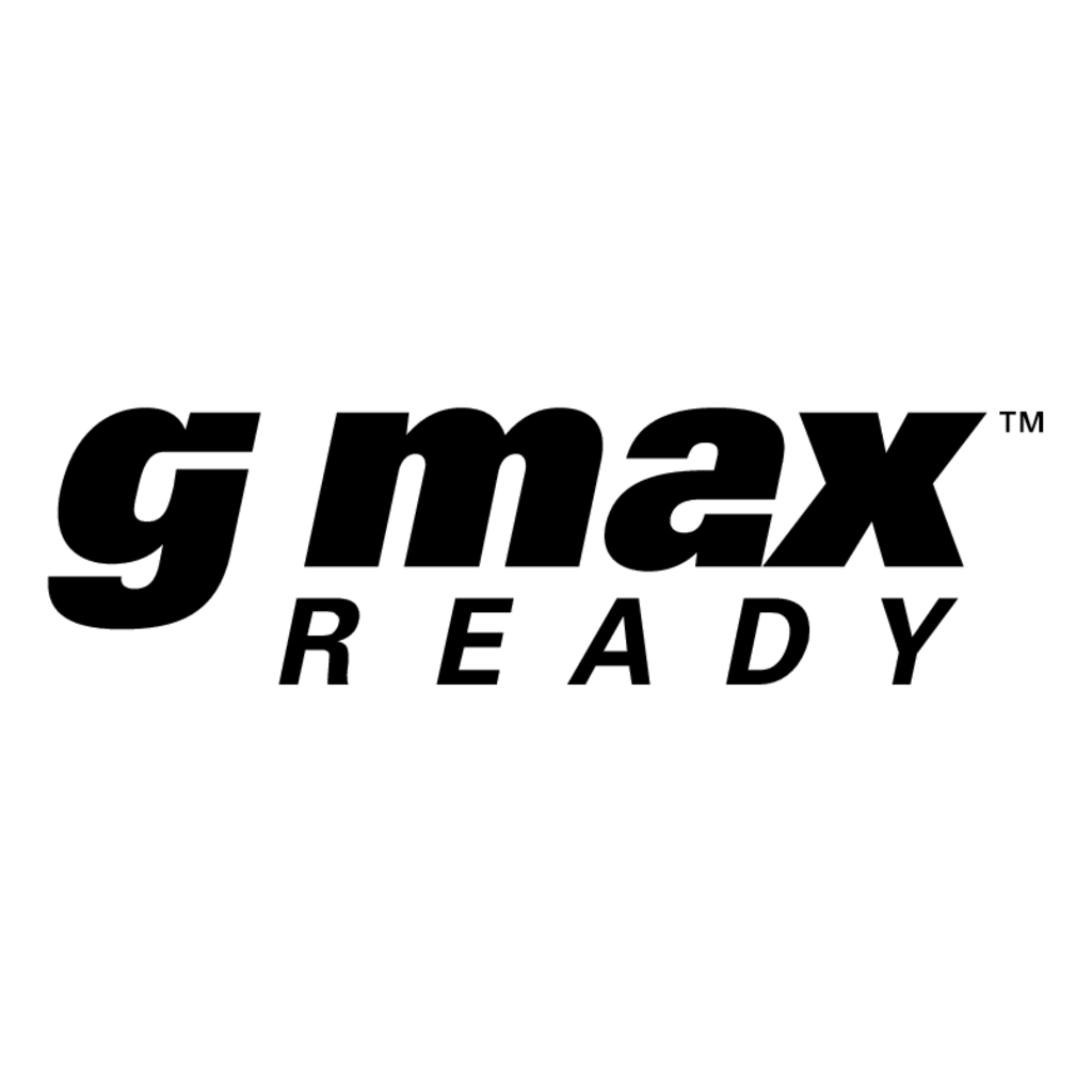 gmax,Ready