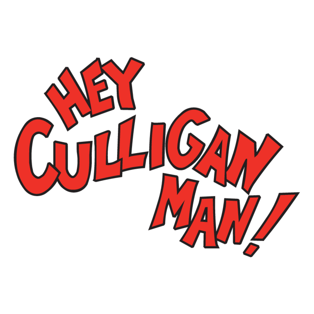 Hey,Culligan,Man!