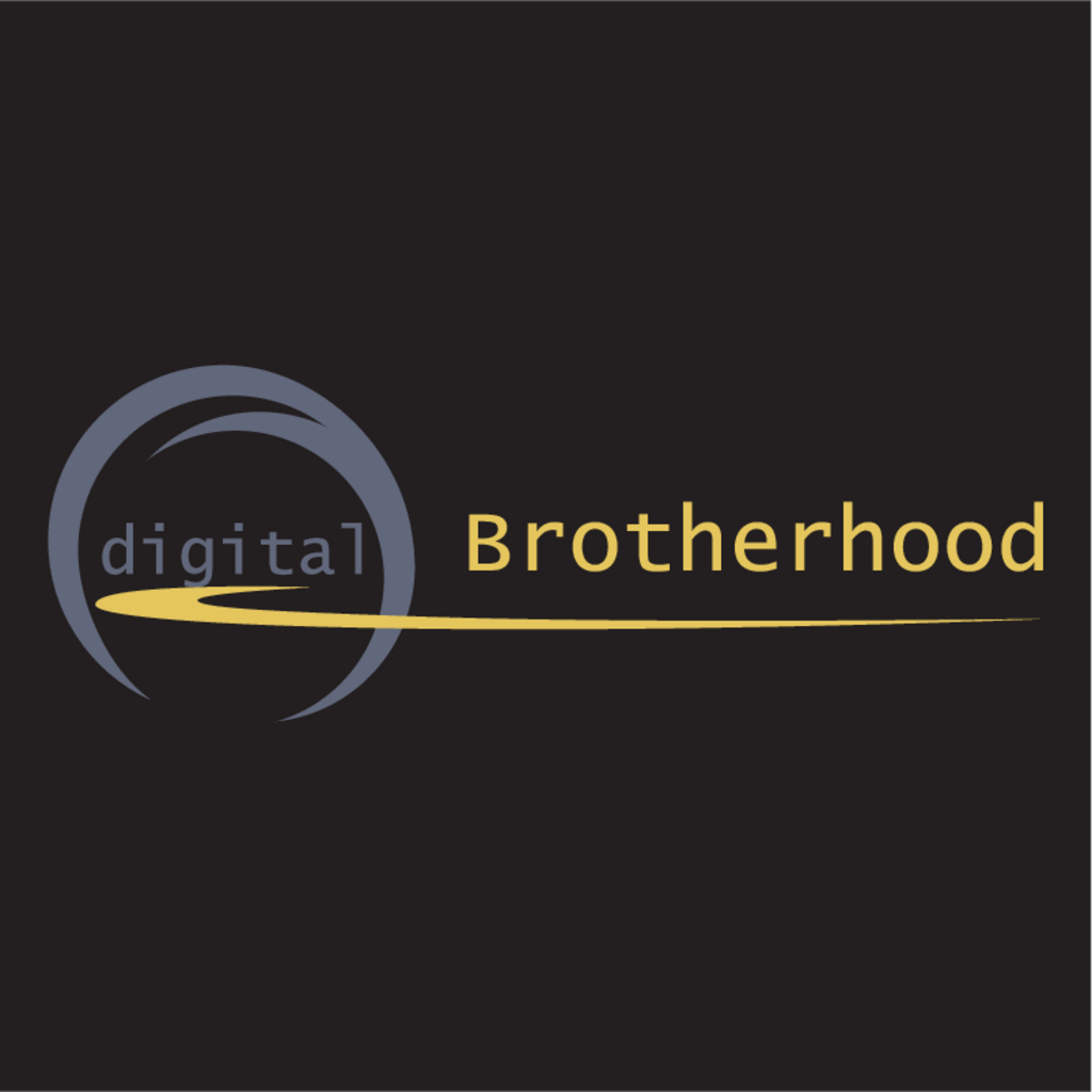 Digital,Brotherhood