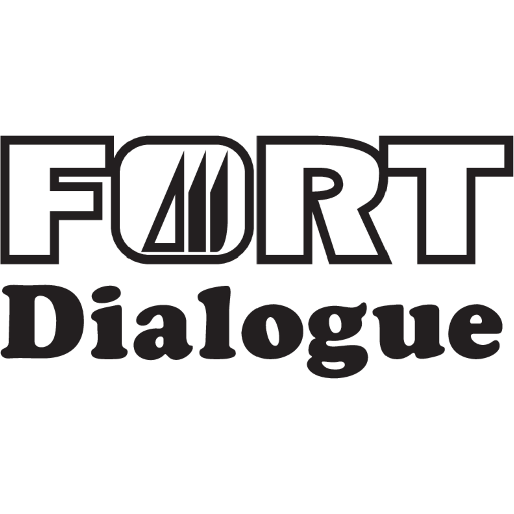 Fort,Dialogue