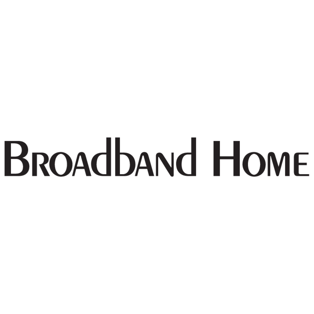 Broadband,Home